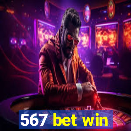 567 bet win